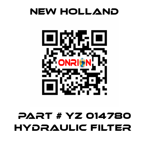 PART # YZ 014780 HYDRAULIC FILTER  new holland