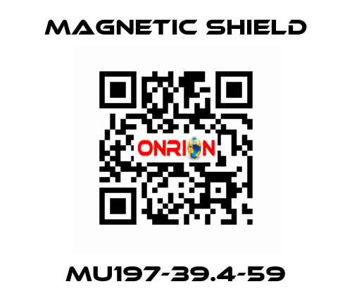 MU197-39.4-59 Magnetic Shield