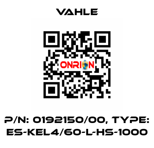 P/n: 0192150/00, Type: ES-KEL4/60-L-HS-1000 Vahle