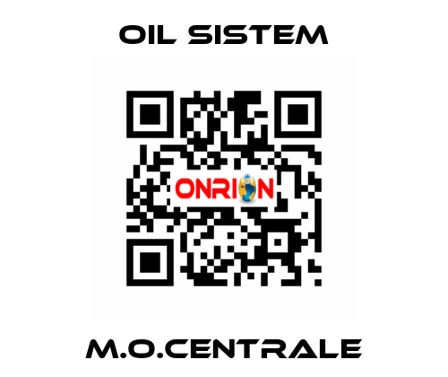 M.O.CENTRALE Oil Sistem