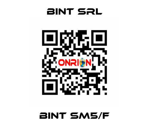 BINT SM5/F BINT SRL