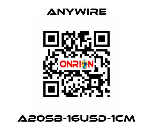 A20SB-16USD-1CM Anywire