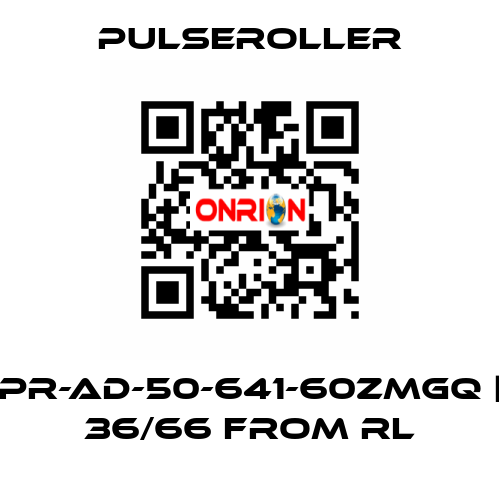 PR-AD-50-641-60ZMGQ | 36/66 from RL PULSEROLLER