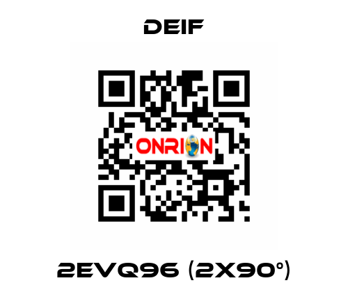 2EVQ96 (2x90°) Deif