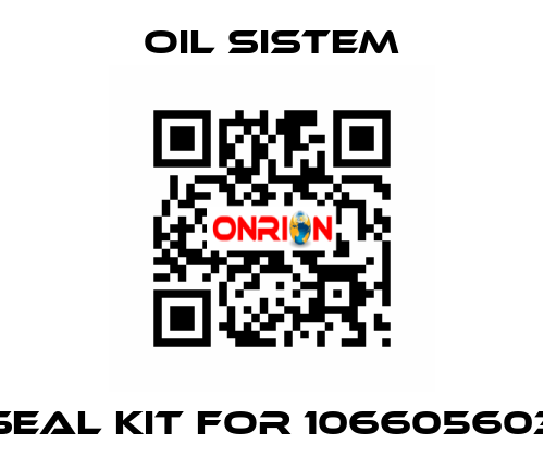 seal kit for 106605603 Oil Sistem