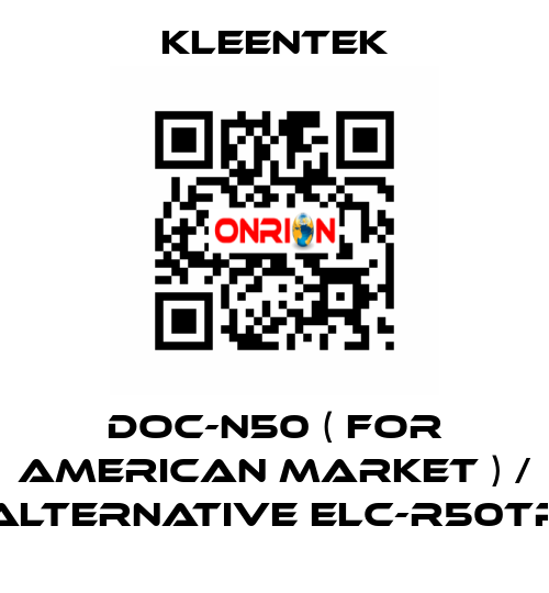 DOC-N50 ( for american market ) / alternative ELC-R50TP Kleentek