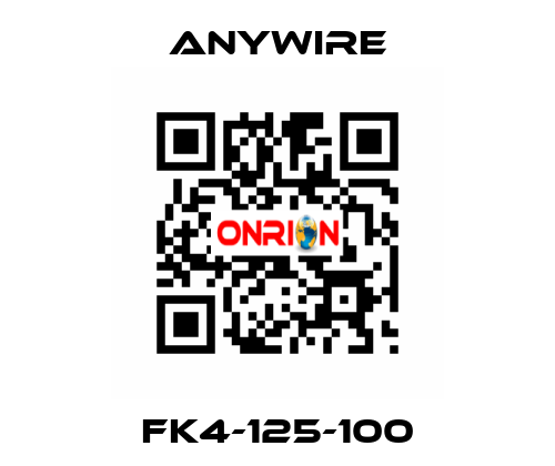 FK4-125-100 Anywire