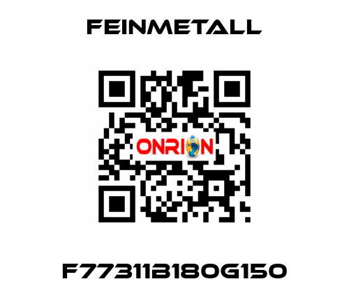 F77311B180G150 FEINMETALL