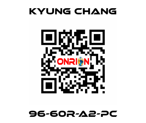 96-60R-A2-PC KYUNG CHANG