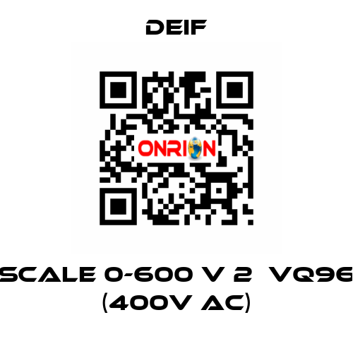 scale 0-600 V 2ЕVQ96 (400V AC) Deif