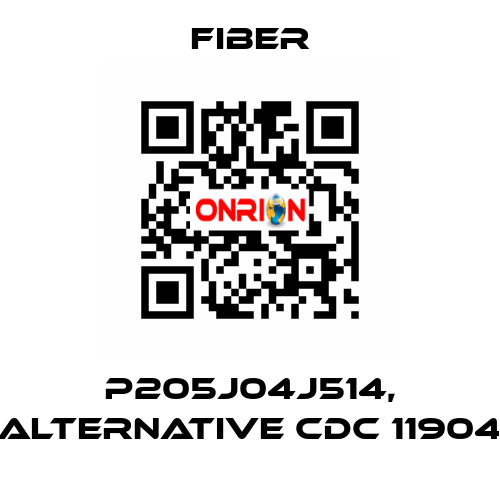 P205J04J514, alternative CDC 11904 Fiber