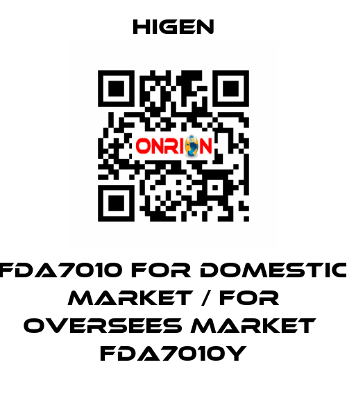 FDA7010 for domestic market / for oversees market  FDA7010Y Higen