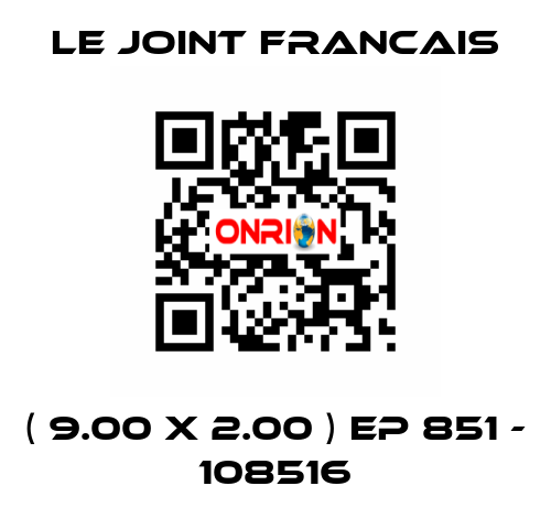 ( 9.00 X 2.00 ) EP 851 - 108516 LE JOINT FRANCAIS