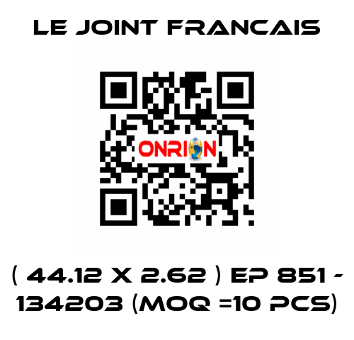 ( 44.12 X 2.62 ) EP 851 - 134203 (MOQ =10 pcs) LE JOINT FRANCAIS