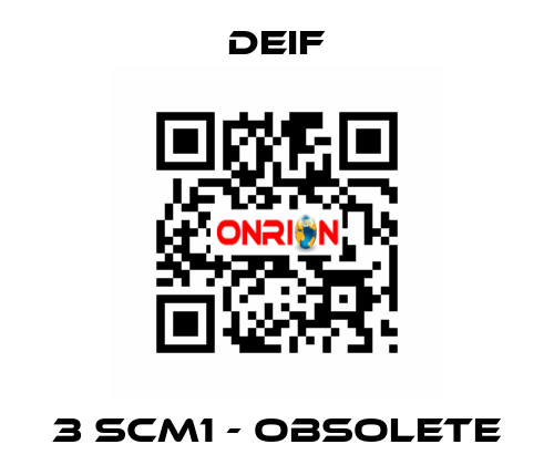 3 SCM1 - obsolete Deif