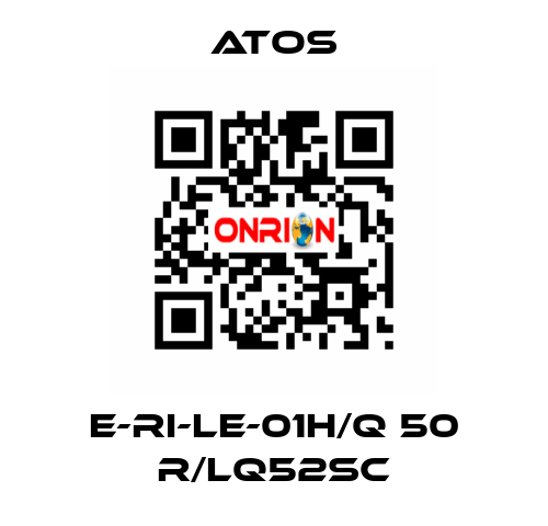 E-RI-LE-01H/Q 50 R/LQ52SC Atos