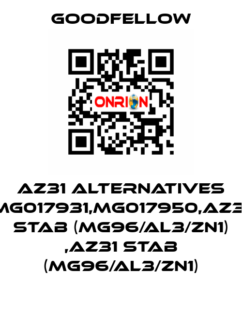 AZ31 alternatives MG017931,MG017950,AZ31 Stab (Mg96/Al3/Zn1) ,AZ31 Stab (Mg96/Al3/Zn1) Goodfellow