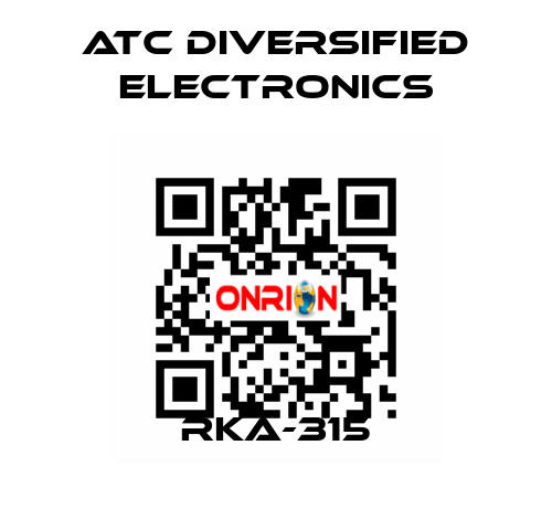 RKA-315 ATC Diversified Electronics