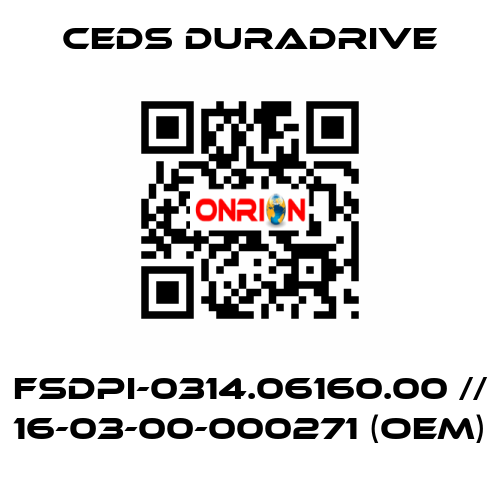 FSDPI-0314.06160.00 // 16-03-00-000271 (OEM) Ceds Duradrive