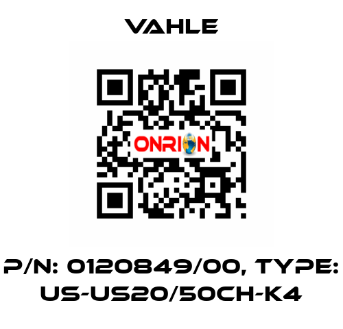 P/n: 0120849/00, Type: US-US20/50CH-K4 Vahle