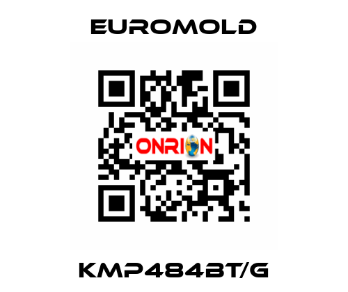 KMP484BT/G EUROMOLD