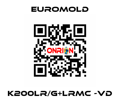 K200LR/G+LRMC -VD EUROMOLD