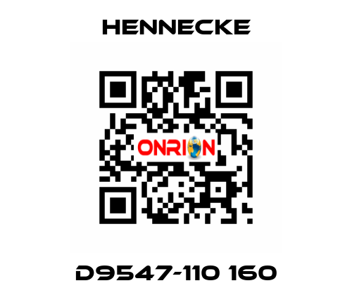 D9547-110 160 Hennecke