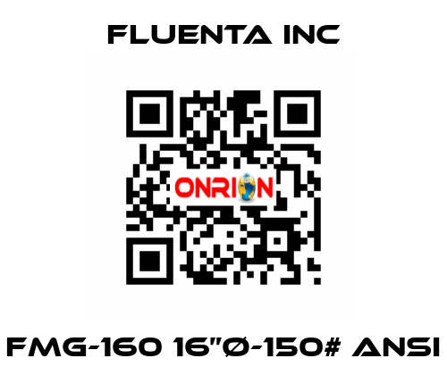 FMG-160 16”Ø-150# ANSI Fluenta Inc