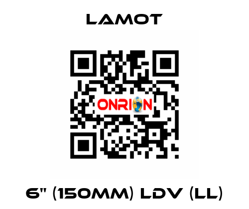 6" (150mm) LDV (LL) Lamot