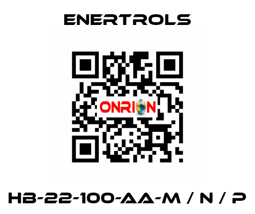 HB-22-100-AA-M / N / P Enertrols