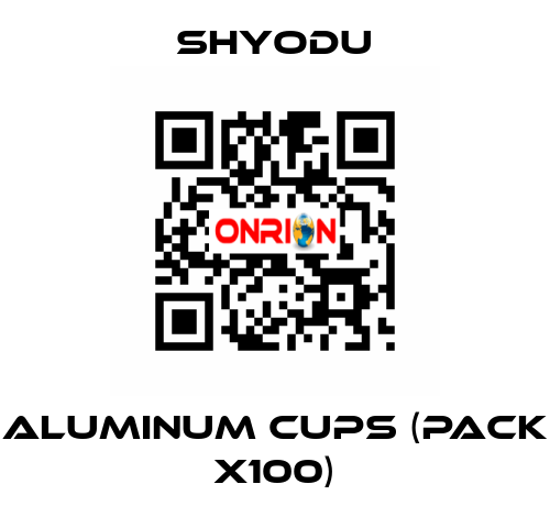 Aluminum Cups (pack x100) Shyodu