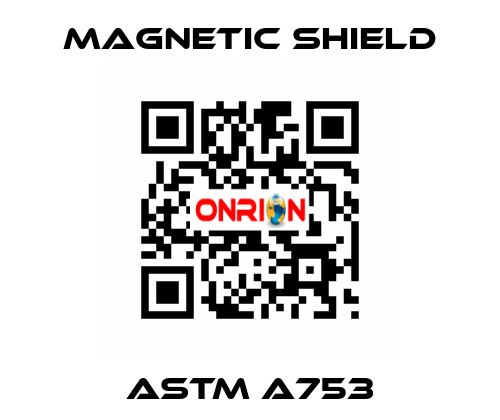 ASTM A753 Magnetic Shield