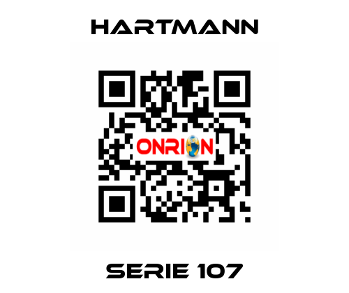 SERIE 107 Hartmann