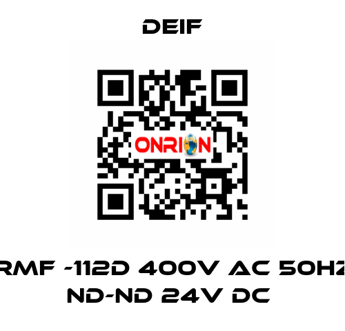 RMF -112D 400V AC 50HZ ND-ND 24V DC  Deif