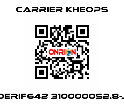 DERIF642 3100000S2.8-J Carrier Kheops