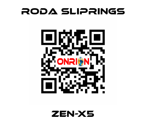 ZEN-X5 Roda Sliprings