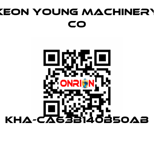 KHA-CA63B140B50AB Keon Young Machinery Co