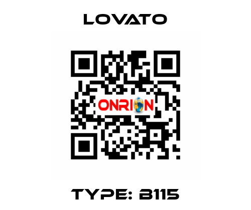 Type: B115 Lovato