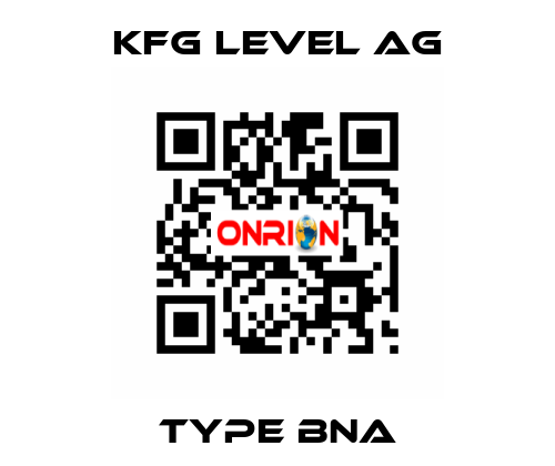 Type BNA KFG Level AG