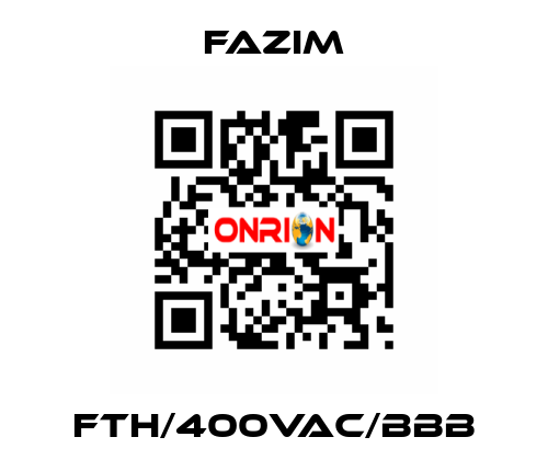 FTH/400VAC/BBB Fazim