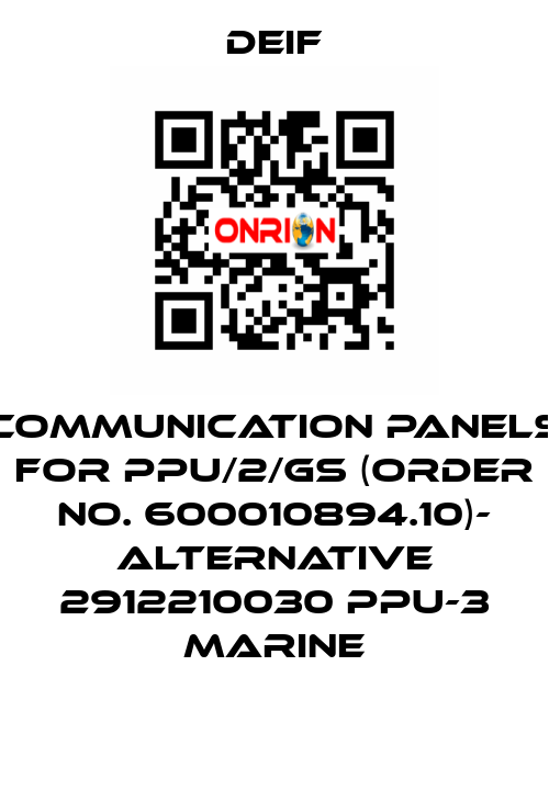 Communication panels for PPU/2/GS (Order No. 600010894.10)- ALTERNATIVE 2912210030 PPU-3 Marine Deif