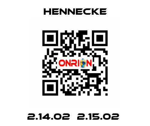 2.14.02  2.15.02  Hennecke