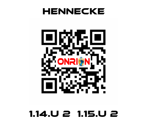 1.14.U 2  1.15.U 2 Hennecke