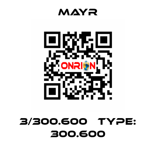 3/300.600   Type: 300.600 Mayr