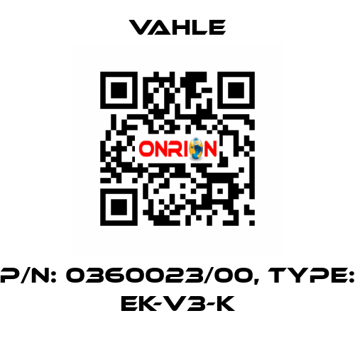 P/n: 0360023/00, Type: EK-V3-K Vahle