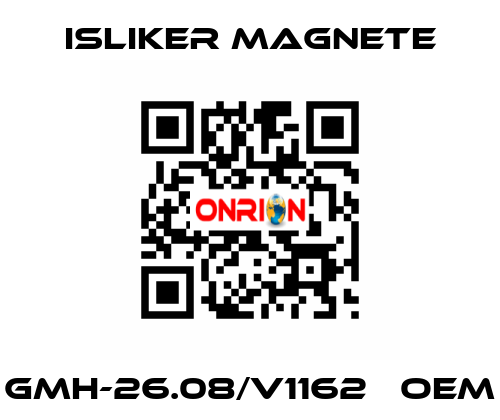 GMH-26.08/V1162   OEM ISLIKER MAGNETE