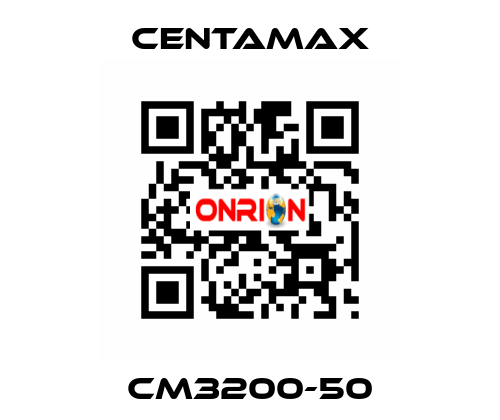 CM3200-50 CENTAMAX