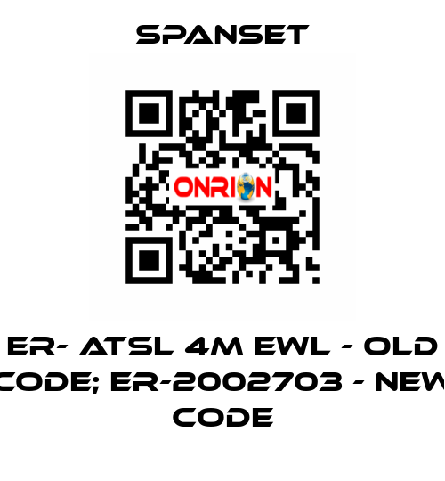 ER- ATSL 4m EWL - old code; ER-2002703 - new code SpanSet