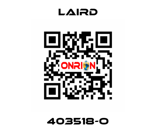 403518-O Laird