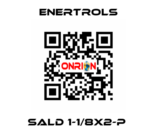 SALD 1-1/8X2-P  Enertrols